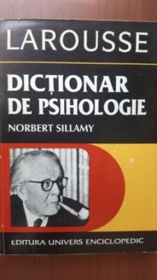 LAROUSSE Dictionar de psihologie-Norbet Sillamy foto