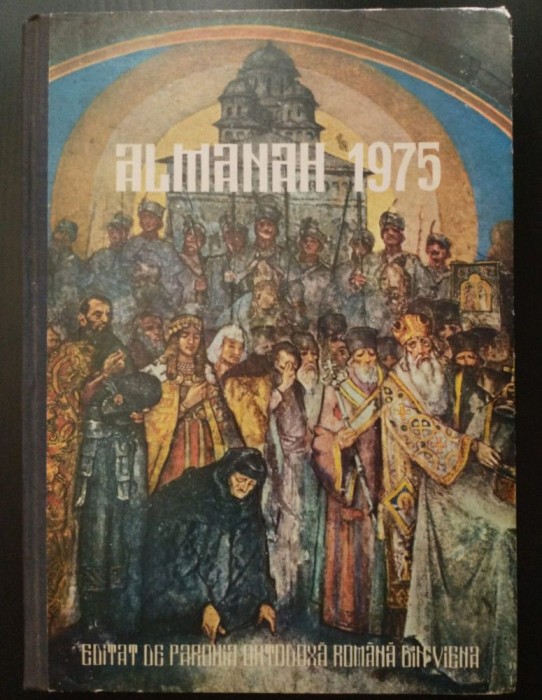 Almanahul Parohiei Ortodoxe Rom&acirc;ne din Viena 1975 (autograf Pr. Marin Braniște)