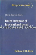 Drept European Si International Penal - Florin-Razvan Radu foto