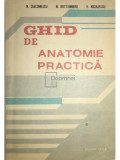 N. Diaconescu - Ghid de anatomie practică (editia 1988)