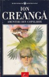 ION CREANGA - AMINTIRI DIN COPILARIE ( 2003 )