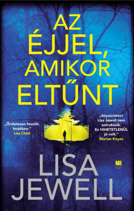 Az &Atilde;&copy;jjel, amikor elt&Aring;&plusmn;nt - Lisa Jewell