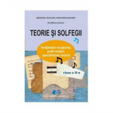 Teorie si solfegii clasa III - Ana Motora-Ionescu, Editura Didactica Si Pedagogica
