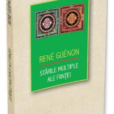 Starile multiple ale fiintei - Rene Guenon
