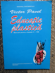EDUCATIE PLASTICA CLASELE VII -VIII VICTOR PAVEL foto