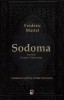 Sodoma. Ancheta in inima Vaticanului. Homosexualitate, putere, ipocrizie &ndash; Frederic Martel
