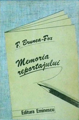 F. Brunea Fox - Memoria reportajului foto