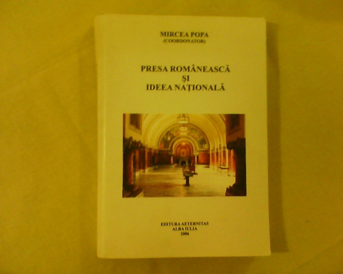 Mircea Popa Presa romaneasca si ideea nationala