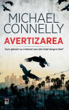 Avertizarea - Paperback brosat - Michael Connelly - RAO