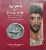 &Auml;gypten zur R&ouml;merzeit, Munchen 1989