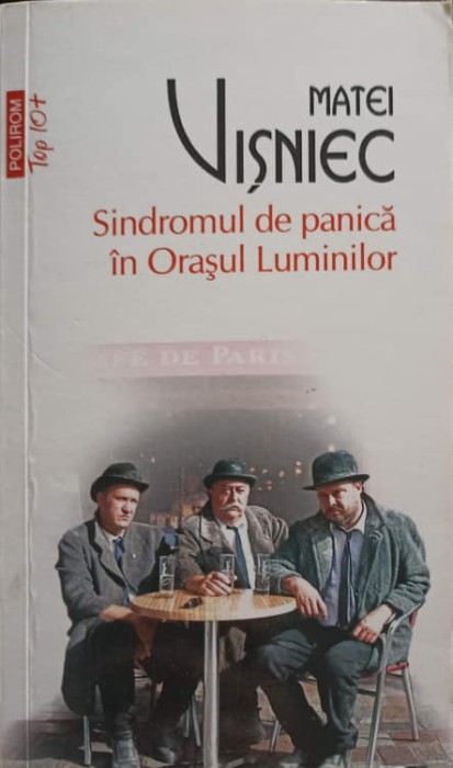 SINDROMUL DE PANICA IN ORASUL LUMINILOR-MATEI VISNIEC-278241