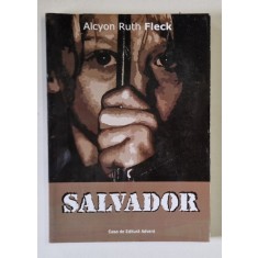 SALVADOR de ALCYON RUTH FLECK , 2008