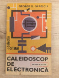 George D. Oprescu: Caleidoscop de Electronica - 1096