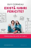 Exista iubiri fericite? - Guy Corneau