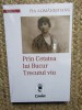 Prin cetatea lui Bucur Trecutul viu - Pia Alimanestianu IN TIPLA