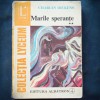 Marile Sperante Vol. II - Charles Dickens - Roman Beletristica - Editura Lyceum