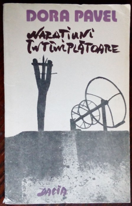 DORA PAVEL - NARATIUNI INTAMPLATOARE (VERSURI, volum de debut - 1989)