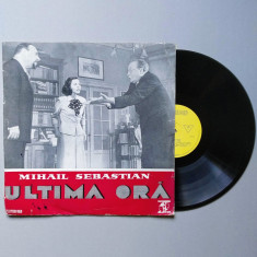 ULTIMA ORA M. SEBASTIAN Disc Vinil Teatru Radiofonic Electrecord Excelent foto