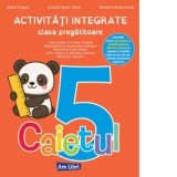 Activitati integrate, clasa pregatitoare. Caietul 5
