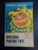 Biologia Pentru Toti - Gospodin V. Svestarov ,543547, Albatros