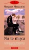 NU TE MISCA - MARGARET MAZZANTINI