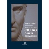 Cicero &ouml;sszes besz&eacute;dei - N&oacute;t&aacute;ri Tam&aacute;s