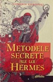 Metodele secrete ale lui Hermes - Astronin Astrofilus