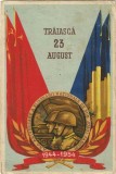 A4436N Trăiască 23 August 1944-1954, A X-a aniversare a eliberării naționale de sub jugul fascist, carte poștală militară