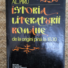 ISTORIA LITERATURII ROMANE DE LA ORIGINI PANA LA 1830-AL . PIRU