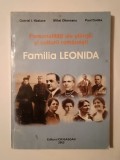 Gabriel I. Năstase; Mihai Olteneanu; Paul Dudea - Personalități ale științei și culturii rom&acirc;nești: Familia Leonida