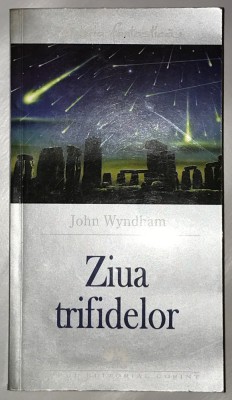 Ziua Trifidelor, John Wyndham, Science Fiction, 2005. foto