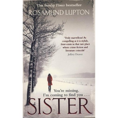 Sister - Rosamund Lupton foto