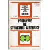Colectiv - Probleme de structuri algebrice - 102380