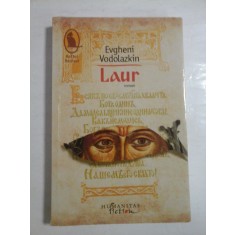 LAUR (roman neistoric) - Evgheni VODOLAZKIN