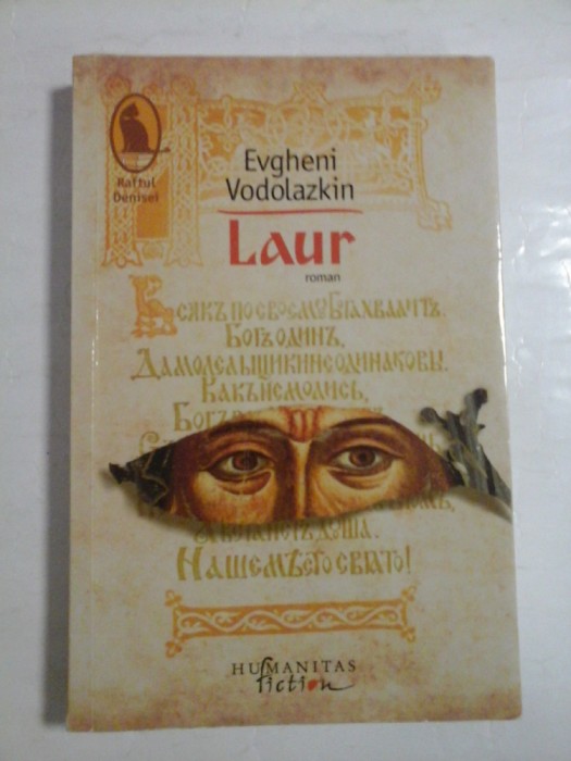 LAUR (roman neistoric) - Evgheni VODOLAZKIN