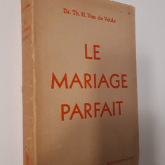 Carte veche Th H Van de Velde Le mariage parfait