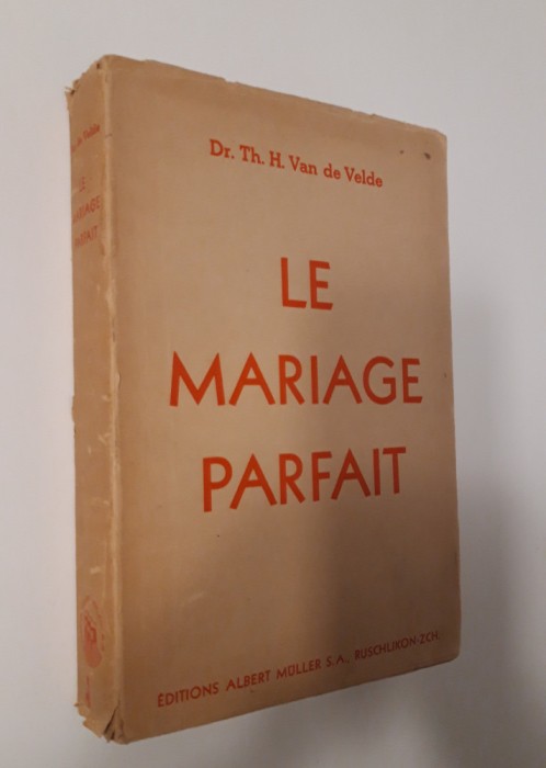 Carte veche Th H Van de Velde Le mariage parfait