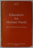 EDUCATION FOR HUMAN NEEDS by CAMILLO BONNANI , ANII &#039;90