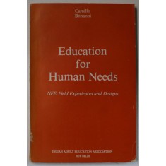 EDUCATION FOR HUMAN NEEDS by CAMILLO BONNANI , ANII &#039;90