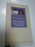 OMUL UNIVERSAL - MICHEL VALSAN