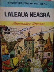 Alexandre Dumas - Laleaua neagra (Editia: 1982) foto