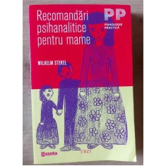 Recomandari psihanalitice pentru mame- Wilhelm Stekel