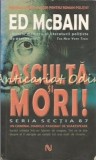 Asculta Si Mori! - Ed McBain, Nemira