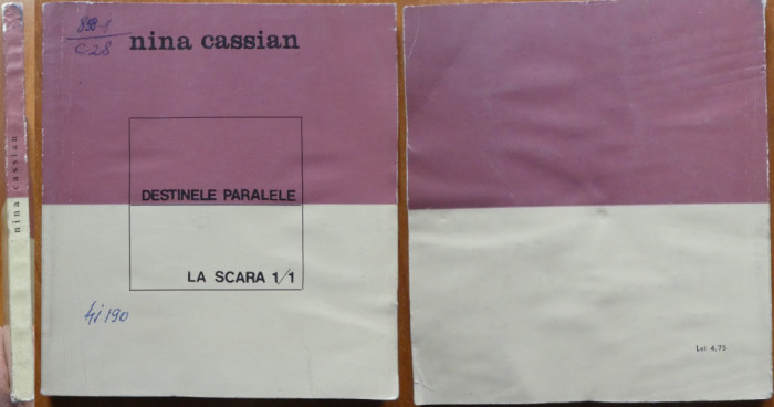 Nina Cassian, Destinele paralele; La scara 1/1, 1967, editia 1