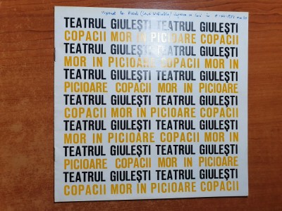 program teatrul giulesti stagiunea 1973-1974-copacii mor in picioare foto