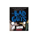 The Bad Guys in the Serpent and the Beast (the Bad Guys #19)