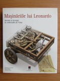 DOMENICO LAURENZA, MARIO TADDEI - MASINARIILE LUI LEONARDO (2006, ed. cartonata)