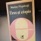 Eros și utopie - Marian Papahagi