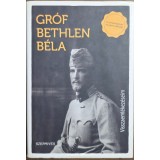 Visszaeml&eacute;kez&eacute;seim &ndash; gr&oacute;f Bethlen B&eacute;la