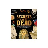 Secrets of the Dead: Mummies and Other Human Remains from Around the World